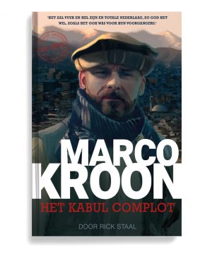 Het Kabul Complot_Marco Kroon_Rick Staal